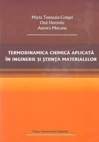 TERMODINAMICA CHIMICĂ APLICATĂ ÎN INGINERIE ŞI ŞTIINŢA MATERIALELOR