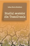 STUDIUL SECETELOR DIN TRANSILVANIA