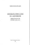 GEOGRAFIA POPULAȚIEI ȘI A AȘEZĂRILOR. PLANIFICĂRI ȘI PROIECTE DE LECȚII