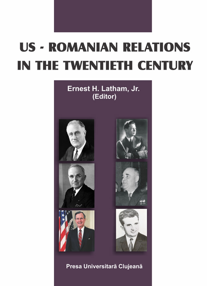 US ROMANIAN RELATIONS IN THE TWENTIETH CENTURY
