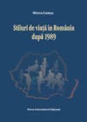 STILURI DE VIAŢĂ ÎN ROMÂNIA DUPĂ 1989