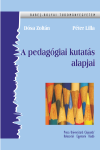 A PEDAGÓGIAI KUTATÁS ALAPJAI 