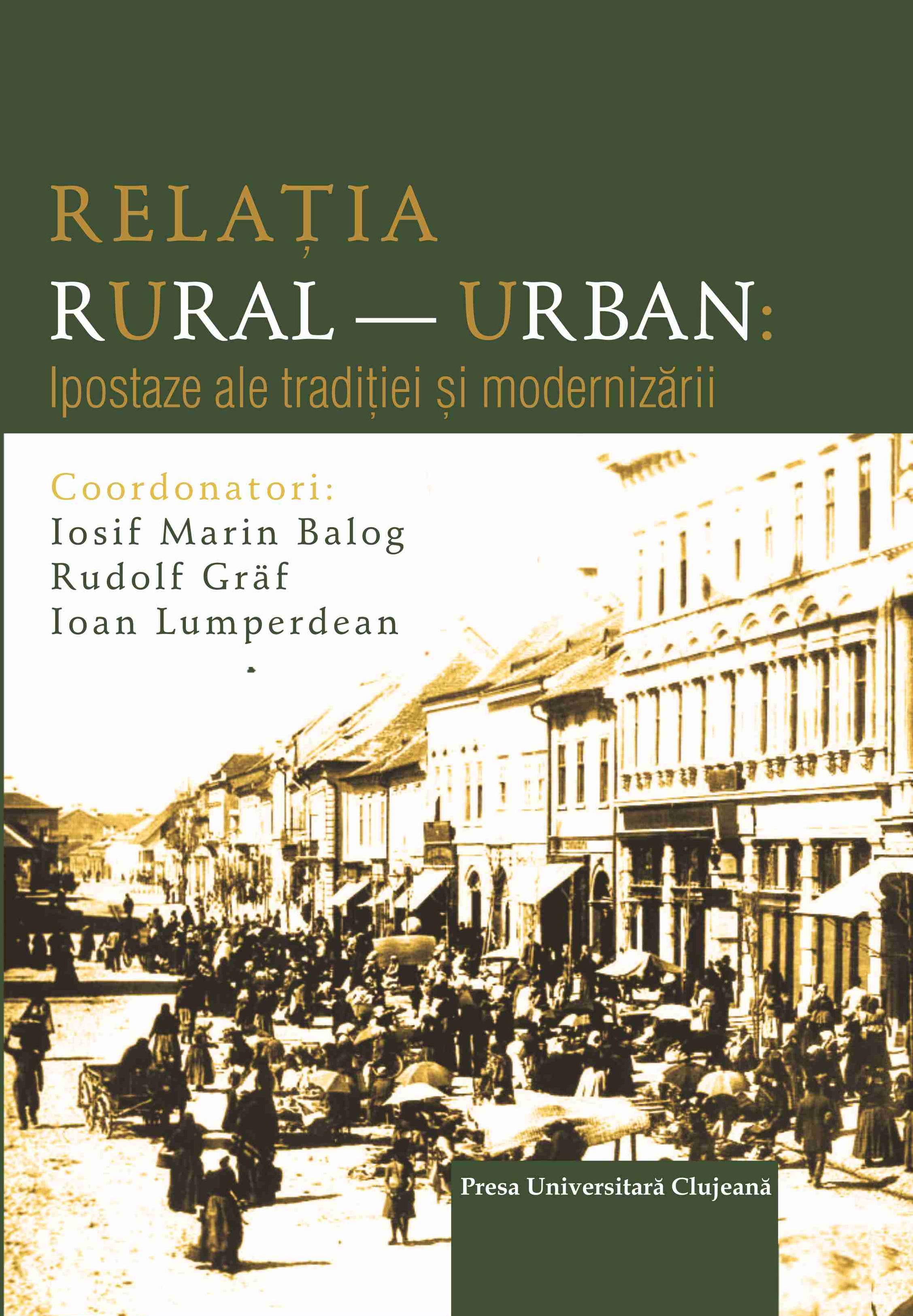 RELAŢIA RURAL-URBAN ÎN PROCESUL MODERNIZĂRII