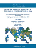 GLOBALISM, GLOBALITY, GLOBALISATION. TEN YEARS OF EUROPEAN STUDIES IN CLUJ