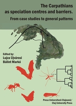 CARPATHIANS AS SPECIATION CENTRES AND BARRIERS. FROM CASE STUDIES TO GENERAL PATTERNS
