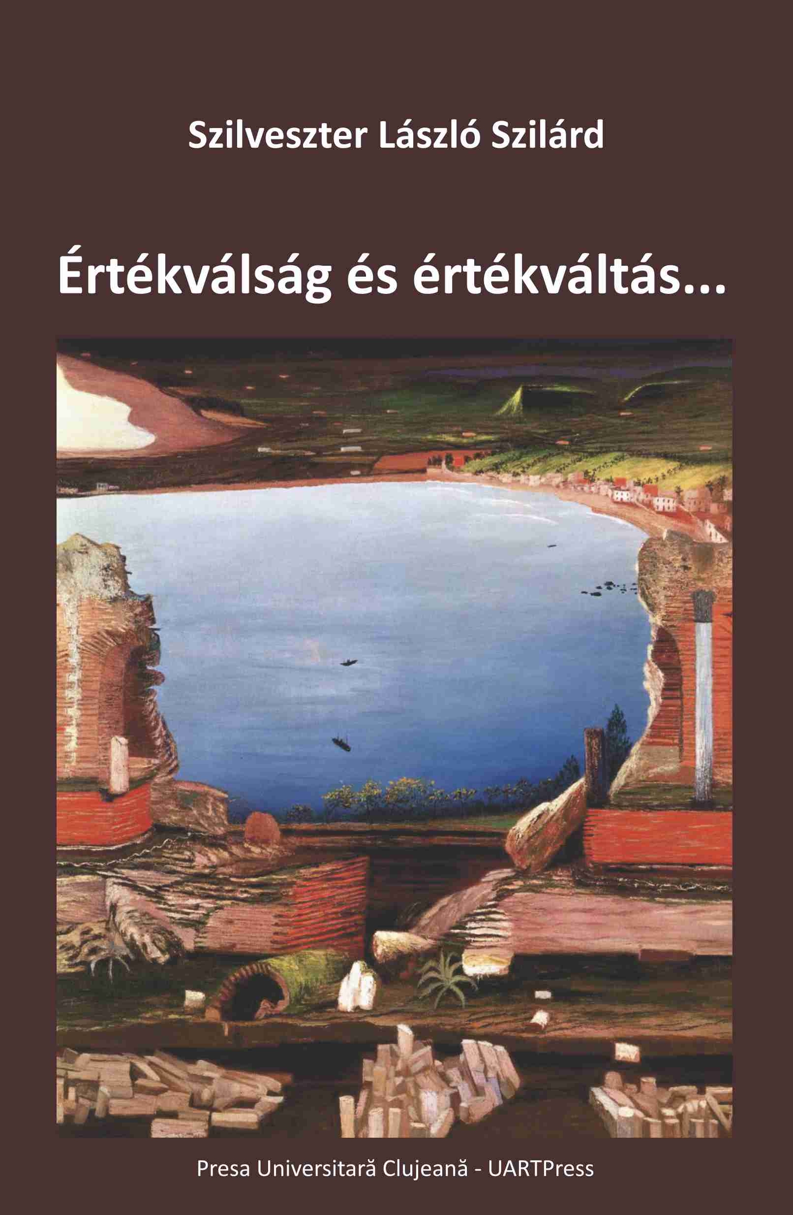 ÉRTÉKVÁLSÁG ÉS ÉRTÉKVÁLTÁS, SZEMELVÉNYEK AZ ELMÚLT SZÁZ ÉV MAGYAR KÖLTÉSZETÉBŐL