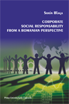 CORPORATE SOCIAL RESPONSABILITY FROM A ROMANIAN PERSPECTIVE