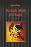 DIN ISTORIA CULTURII ȘI CIVILIZAȚIEI. 