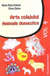 ARTA COLAJULUI. ANIMALE DOMESTICE