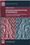 KULTURÁLIS MEGOSZTOTTSÁG ÉS DEMOKRÁCIA. AZ EMPIRIKUS