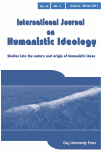 INTERNATIONAL JOURNAL ON HUMANISTIC IDEOLOGY. VOL. 4 NO. 2 AUTUMN – WINTER 2011