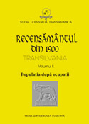 RECENSĂMÂNTUL DIN 1910. TRANSILVANIA. POPULAŢIA DUPĂ OCUPAŢII. VOLUMUL II