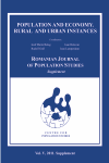 ROMANIAN JOURNAL OF POPULATION STUDIES, SUPPLEMENT. 2011, (POPULATION AND ECONOMY. RURAL AND URBAN INSTANCES)