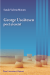 GEORGE USCĂTESCU – POET ȘI ESEIST