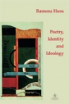 POETRY, IDENTITY AND IDEOLOGY