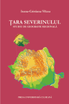 ŢARA SEVERINULUI. STUDIU DE GEOGRAFIE REGIONALĂ