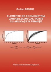 ELEMENTE DE ECONOMETRIA VARIABILELOR CALITATIVE CU APLICAŢII ÎN FINANŢE