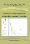 A TERMÉSZETTUDOMÁNYOK KÍVÁNCSISÁG VEZÉRELT TANÍTÁSA 