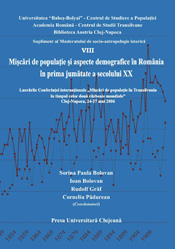 MIŞCĂRI DE POPULAŢIE ŞI ASPECTE DEMOGRAFICE ÎN ROMÂNIA ÎN PRIMA JUMĂTATE A SECOLULUI XX