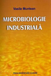 MICROBIOLOGIE INDUSTRIALĂ