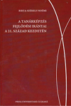 A TANÁRKÉPZÉS FEJŐDÉSI IRÁNYAI A 21. SZÁZADBAN