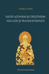 NEOPLATONISM ȘI CREȘTINISM: NEGAȚIE ȘI TRANSCENDENȚĂ