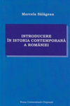 INTRODUCERE ÎN ISTORIA CONTEMPORANĂ A ROMÂNIEI