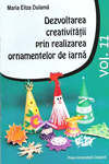 DEZVOLTAREA CREATIVITĂȚII PRIN REALIZAREA ORNAMENTELOR DE IARNĂ
