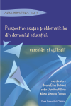 PERSPECTIVE ASUPRA PROBLEMATICILOR DIN DOMENIUL EDUCAȚIEI: CERCETĂRI ȘI APLICAȚII