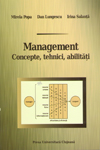 MANAGEMENT. CONCEPTE, TEHNICI, ABILITĂȚI