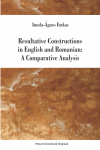 RESULTATIVE CONSTRUCTIONS IN ENGLISH AND ROMANIAN: A COMPARATIEV ANALYSIS