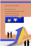 RESURSELE UMANE DIN ADMINISTRAȚIA PUBLICĂ LOCALĂ ȘI DRUMUL SPRE EUROPA. ABORDARE COMPARATIVĂ