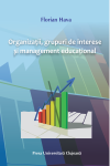 ORGANIZAȚII, GRUPURI DE INTERESE ȘI MANAGEMENT ORGANIZAȚIONAL
