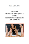 IMPACTUL STILURILOR EDUCAȚIONALE ASUPRA REZULTATELOR ȘCOLARE ALE ELEVILOR