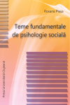 TEME FUNDAMENTALE DE PSIHOLOGIE SOCIALĂ