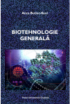BIOTEHNOLOGIE GENERALĂ