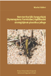 NEM TERRITORIÁLIS HANGYAFAJOK (HYMENOPTERA: FORMICIDAE) TÁPLÁLKOZÁSI STRATÉGIÁJÁNAK PLASZTIKUS JELLEGE