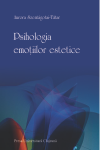 PSIHOLOGIA EMOȚIILOR ESTETICE