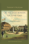 UN MECENAT ROMAN: DR. IOSIF GALL