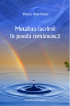METAFORA LACRIMII ÎN POEZIA ROMÂNEASCĂ