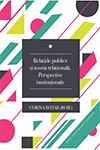 RELAȚIILE PUBLICE ȘI TEORIA RELAȚIONALĂ. PERSPECTIVE INSTITUȚIONALE