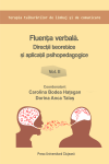 FLUENȚA VERBALĂ. DIRECȚII PRACTICE ȘI APLICAȚII PRACTICE