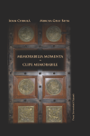 MEMORABILIA MOMENTA. CLIPE MEMORABILE