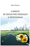 ELEMENTE DE DEZVOLTARE PERSONALĂ ȘI PROFESIONALĂ