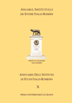 ANUARUL INSTITUTULUI DE STUDII ITALO-ROMÂN - ANNUARIO DELL’ISTITUTO DI STUDI ITALO-ROMENO NR. X/ 2013