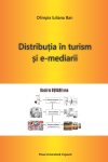 DISTRIBUȚIA ÎN TURISM ȘI E‐MEDIARII