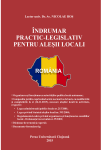 ÎNDRUMAR PRACTIC-LEGISLATIV PENTRU ALEȘII LOCALI