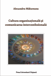 CULTURA ORGANIZAȚIONALĂ ȘI COMUNICAREA INTERCONFESIONALĂ