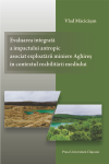 EVALUAREA INTEGRATĂ A IMPACTULUI ANTROPIC ASOCIAT EXPLOATĂRII MINIERE.