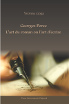 GEORGES PEREC. L’ART DU ROMAN OU L’ART D’ÉCRIRE
